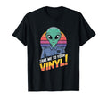 Take Me To Your Vinyl Funny Alien 60S T-Shirt - Custom Art Print Unisex - T-Shirt, Sweatshirt, Hoodie