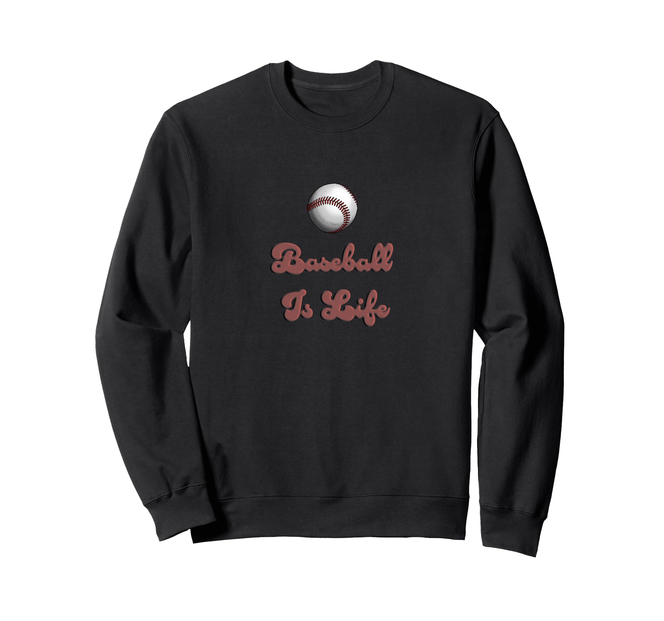 Baseball Is Life Script Sweatshirt - Casual Everyday Wear for Adults - T-Shirt, Sweatshirt, Hoodie