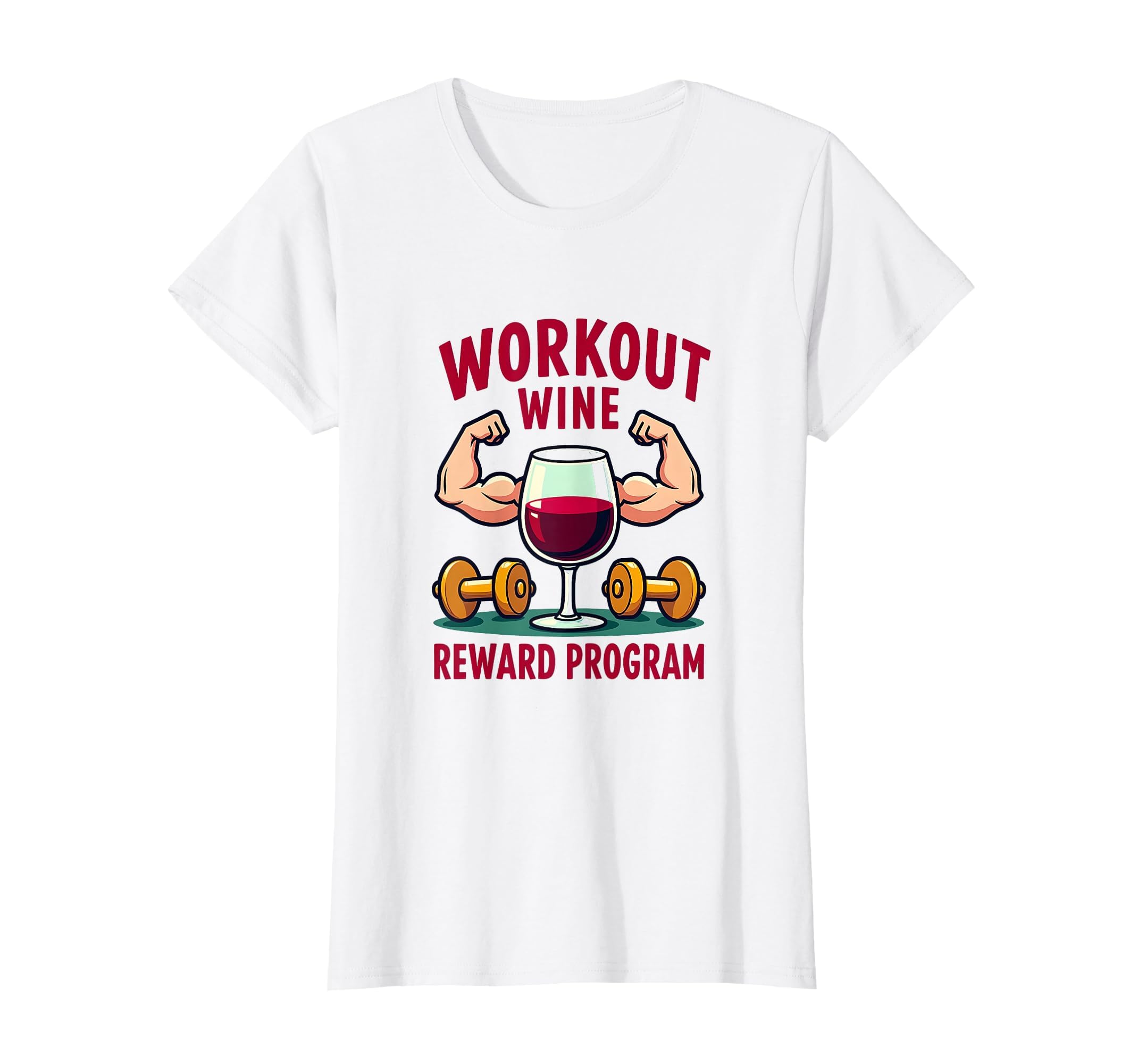 Workout Wine Reward Program Fitness T-Shirt - Graphic Print for Adults - T-Shirt, Sweatshirt, Hoodie