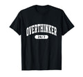 Overthinker 24 7 Funny Slogan Jersey T-Shirt - Novelty Apparel for Adults - T-Shirt, Sweatshirt, Hoodie