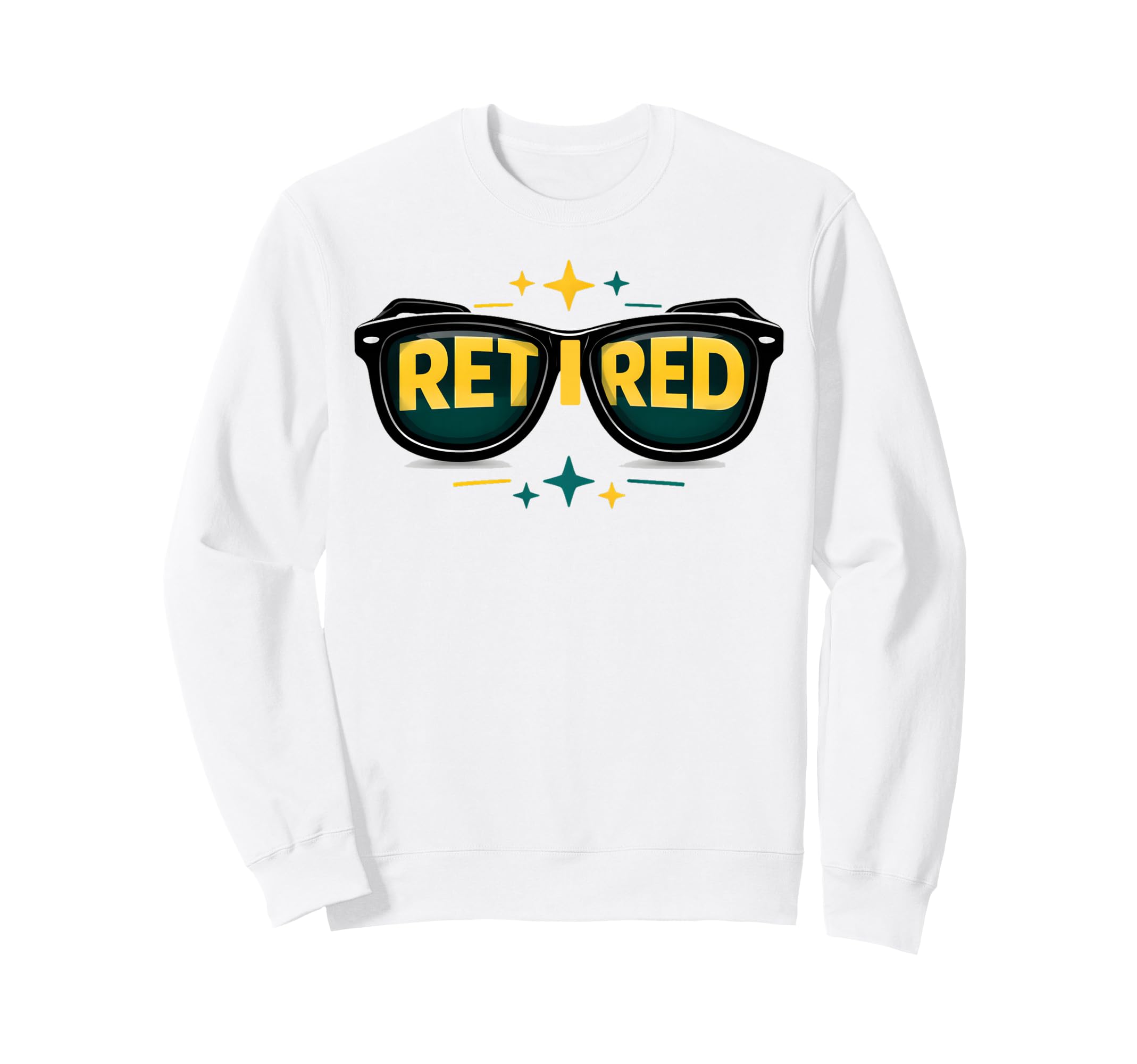 Retired Sunglasses Bold Text Sweatshirt - Casual Everyday Wear for Adults - T-Shirt, Sweatshirt, Hoodie