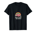 Mental Health Awareness Self Care Brain T-Shirt - Custom Art Print Unisex - T-Shirt, Sweatshirt, Hoodie