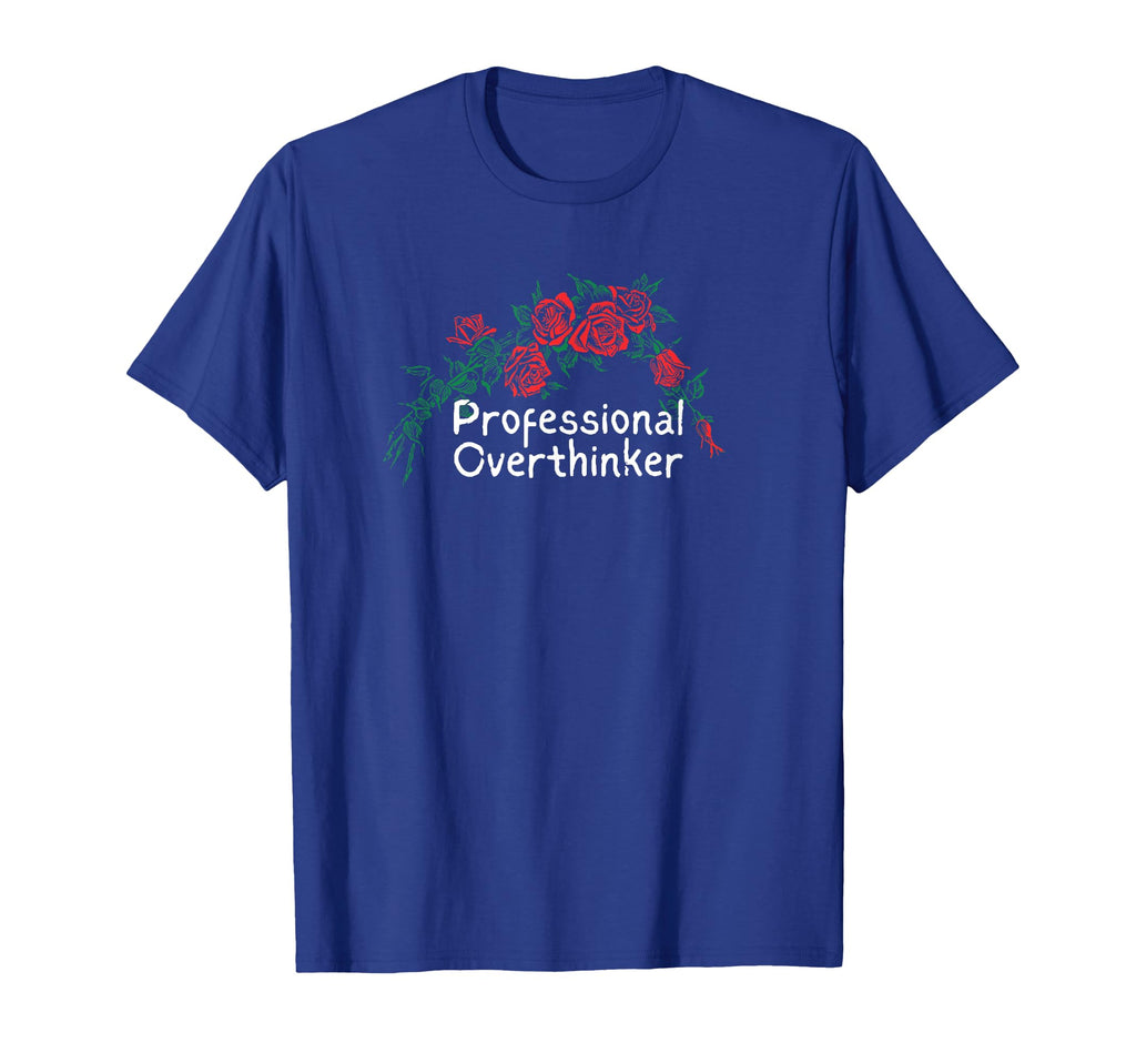 Flowers Red Professional Overthinker T-Shirt - Graphic Print for Adults - T-Shirt, Sweatshirt, Hoodie