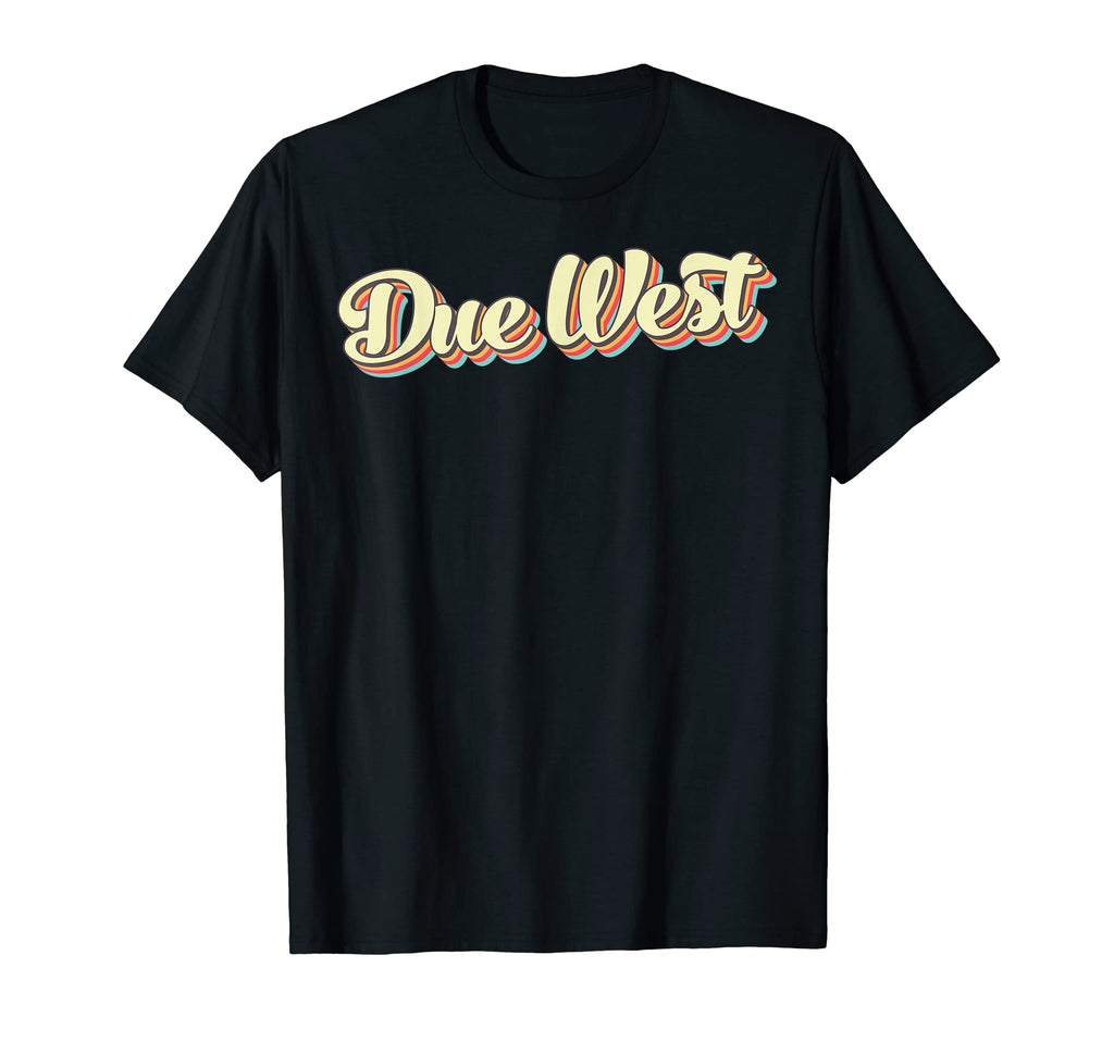 Due West Art Baseball Font T-Shirt - Casual Everyday Wear Unisex - T-Shirt, Sweatshirt, Hoodie