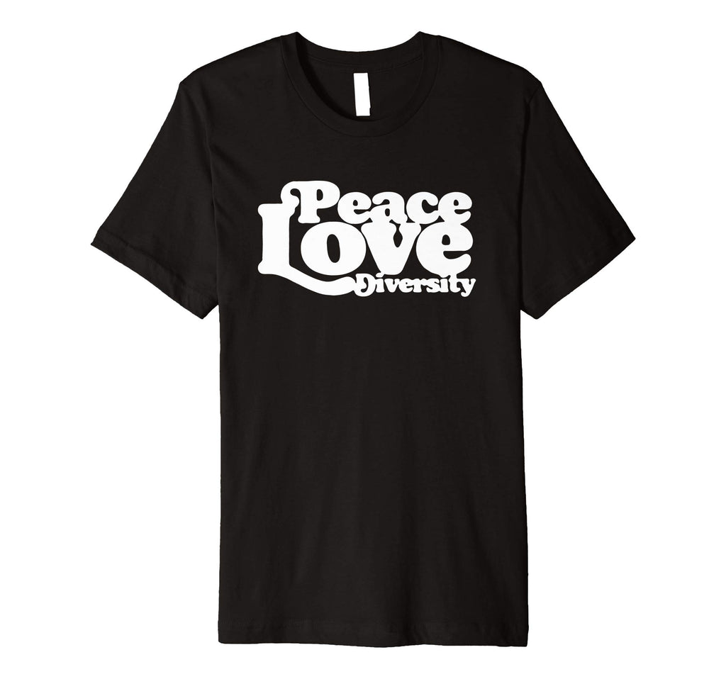 Peace Love Diversity Typography 60S T-Shirt - Graphic Print Unisex - T-Shirt, Sweatshirt, Hoodie