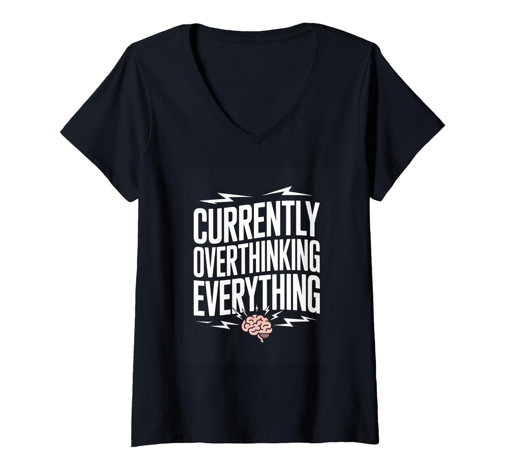 Womens Currently Overthinking T-Shirt - Graphic Print for Adults - T-Shirt, Sweatshirt, Hoodie