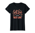 Self Love Is Best Love Inspirational T-Shirt - Novelty Apparel for Adults - T-Shirt, Sweatshirt, Hoodie