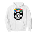 Autism Dad Autistic Family Father Hoodie - Graphic Print Unisex - T-Shirt, Sweatshirt, Hoodie