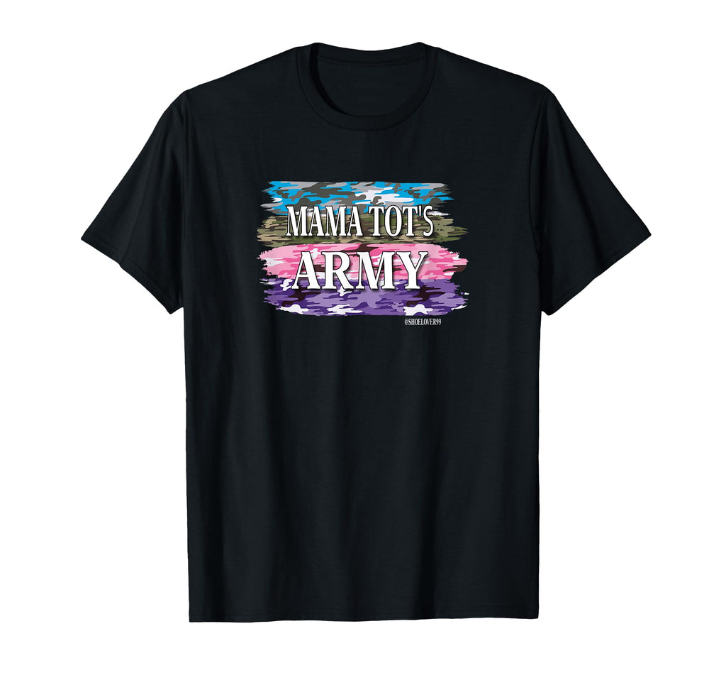Shoelover99 Ophelia Mama Tots Army T-Shirt - Novelty Apparel for Adults - T-Shirt, Sweatshirt, Hoodie
