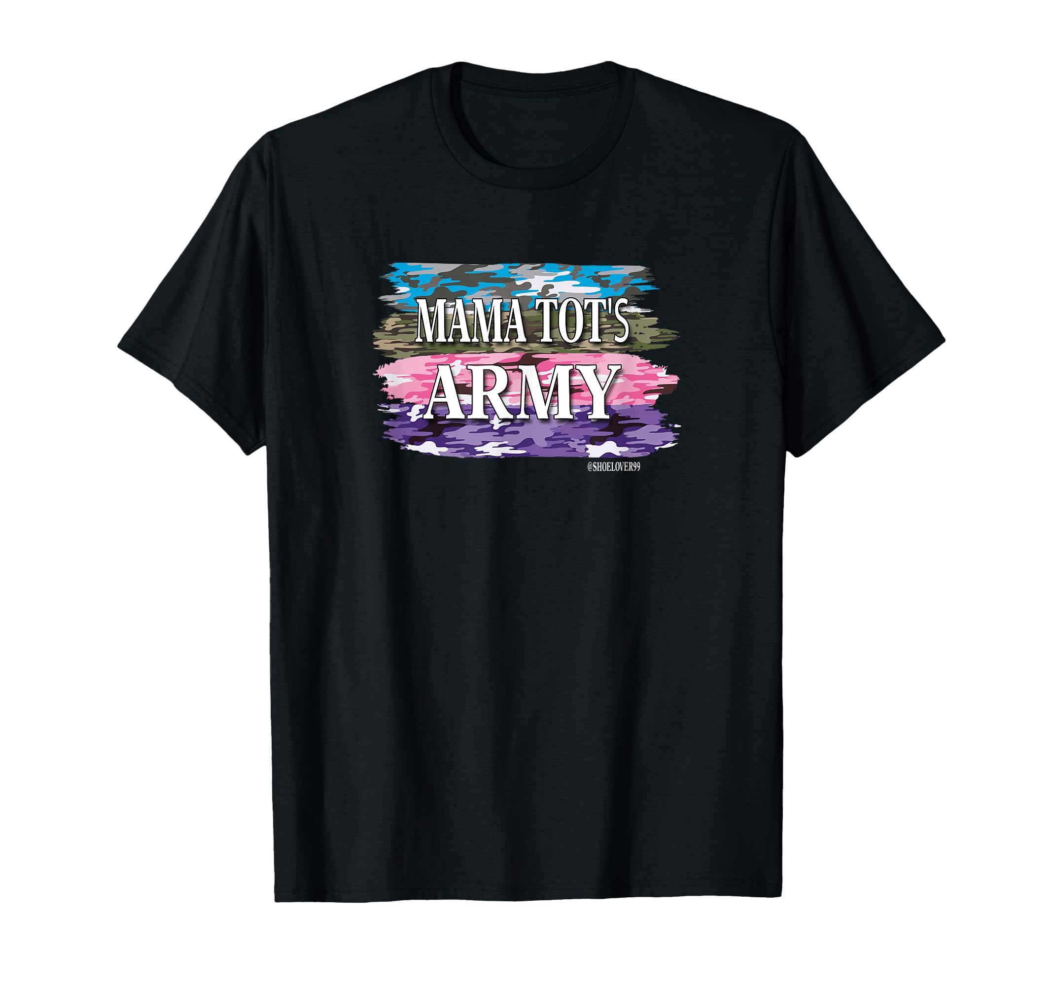 Shoelover99 Ophelia Mama Tots Army T-Shirt - Novelty Apparel for Adults - T-Shirt, Sweatshirt, Hoodie