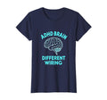 Adhd Brain Different Wiring T-Shirt - Fun Novelty Design for Adults - T-Shirt, Sweatshirt, Hoodie