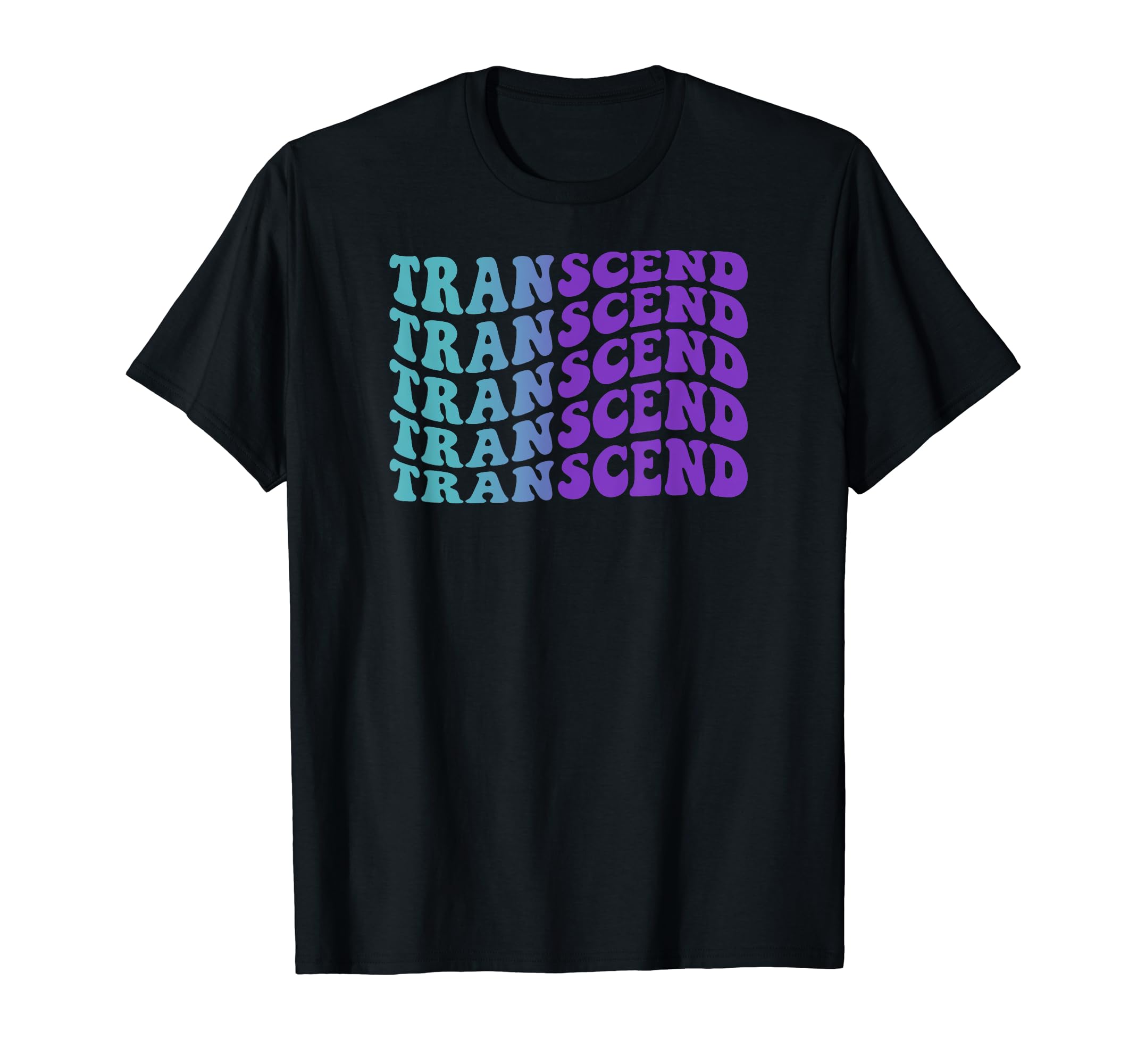 Transcend Self Care T-Shirt - Custom Art Print Men Women - T-Shirt, Sweatshirt, Hoodie