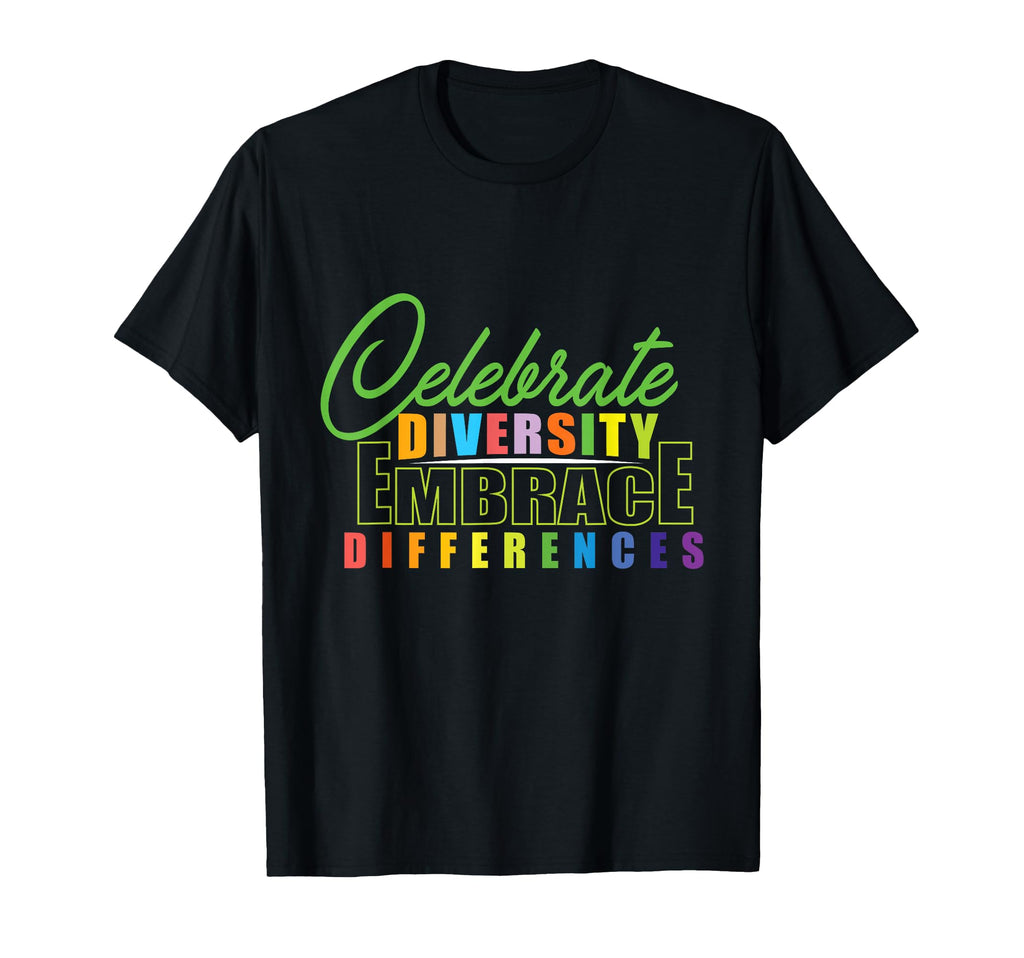 Celebrate Diversity Embrace T-Shirt - Trendy Graphic for Adults - T-Shirt, Sweatshirt, Hoodie