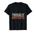 Toxically Empathetic Burnout Awareness T-Shirt - Minimalist Print Men Women - T-Shirt, Sweatshirt, Hoodie