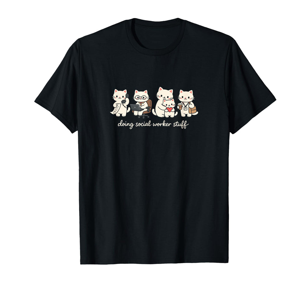 Cat Doing Social Worker Stuff T-Shirt - Casual Everyday Wear for Adults - T-Shirt, Sweatshirt, Hoodie