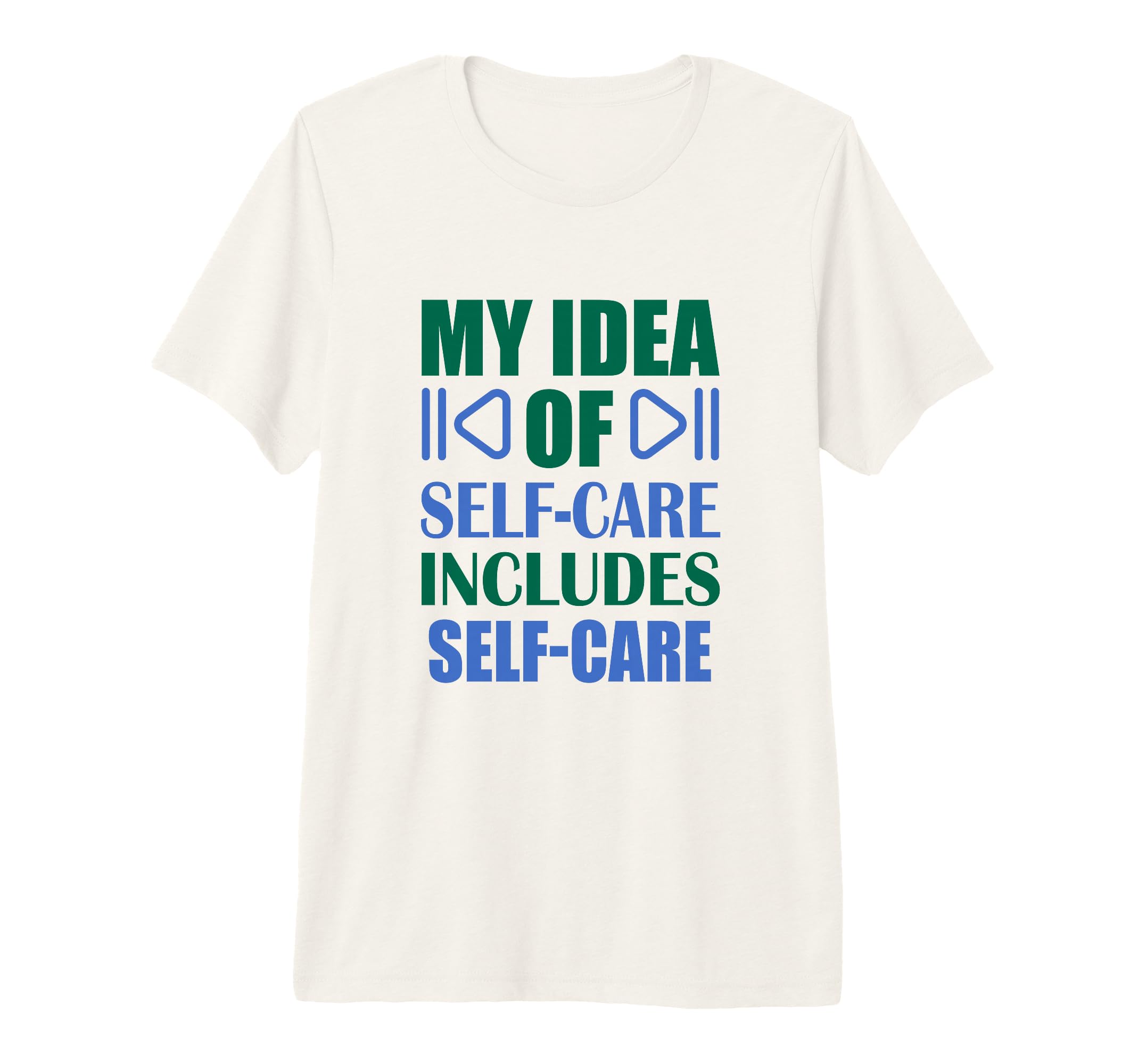 My Self Care Includes Self Care Tri T-Shirt - Minimalist Print Men Women - T-Shirt, Sweatshirt, Hoodie