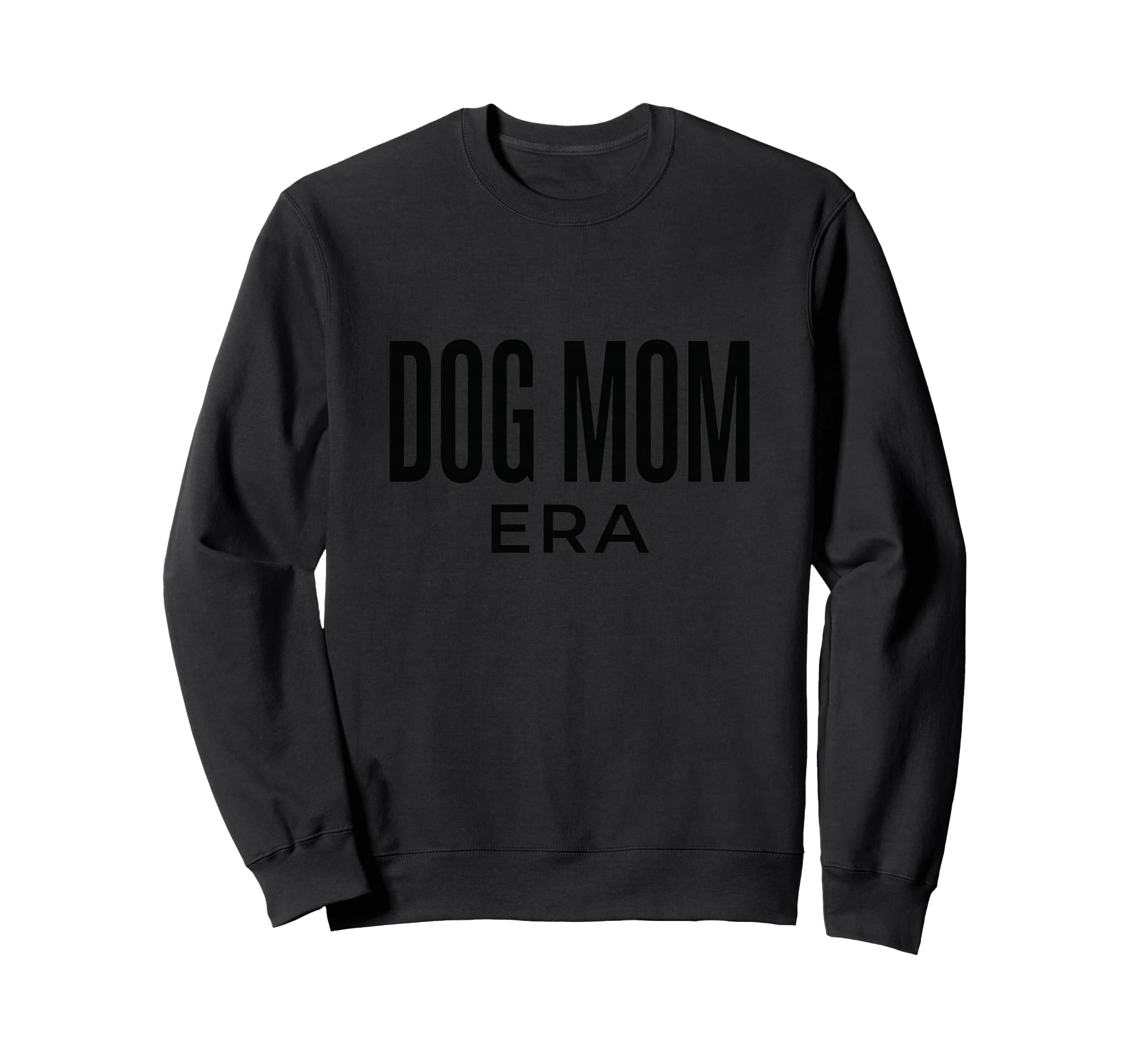 Dog Mom Era Funny Aesthetic Dog Lover Sweatshirt - Custom Art Print Unisex - T-Shirt, Sweatshirt, Hoodie