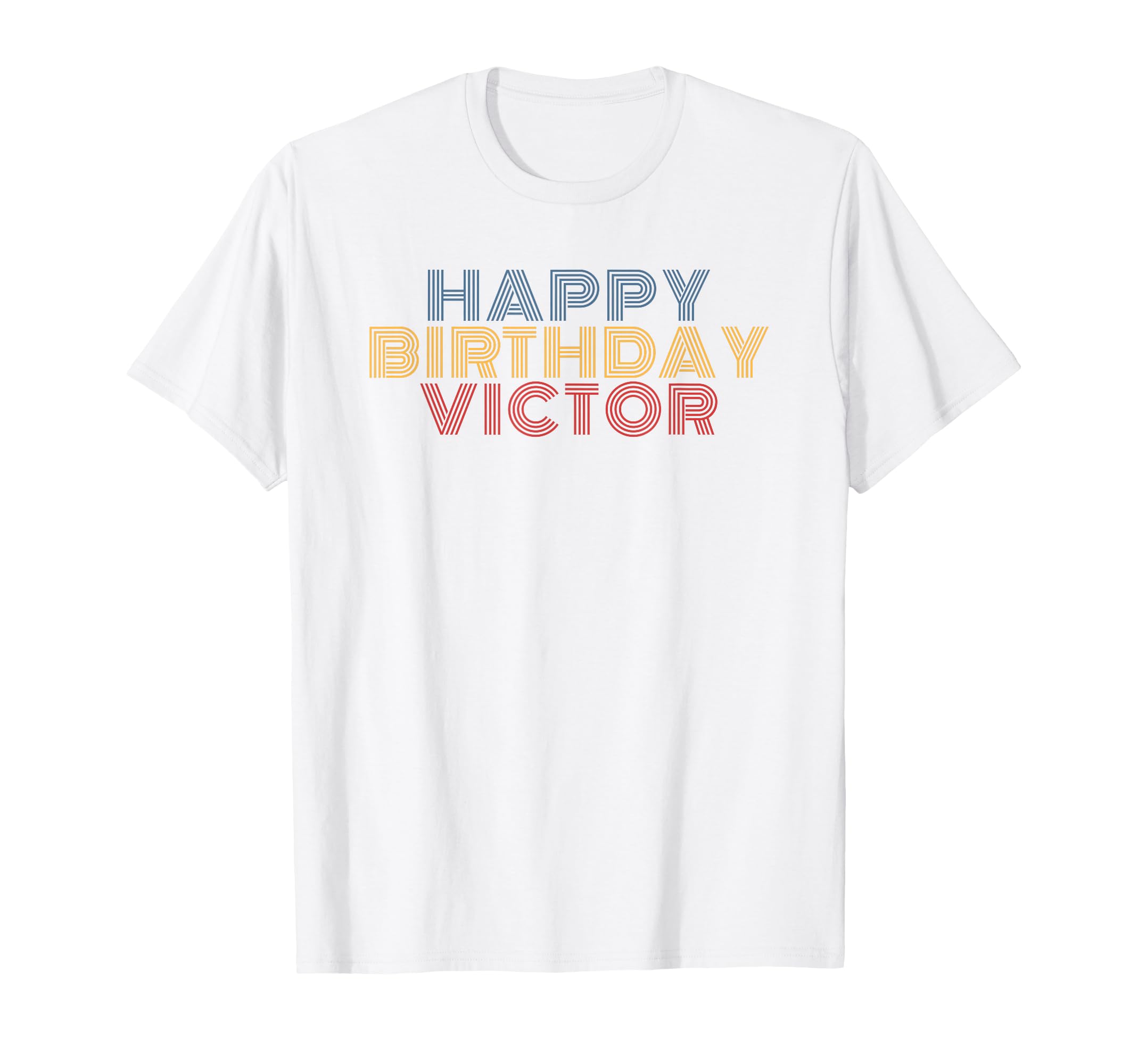 Happy Birthday Victor Personalized T-Shirt - Unique Graphic for Adults - T-Shirt, Sweatshirt, Hoodie
