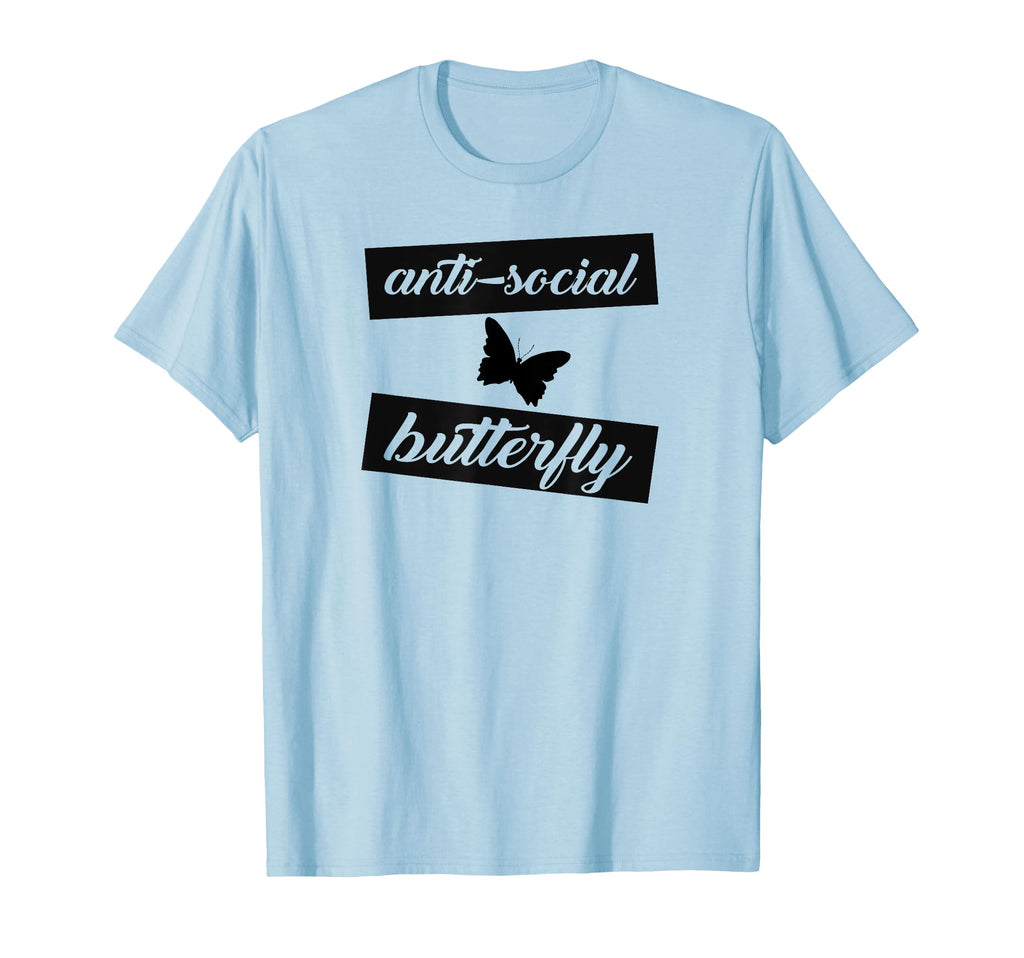 Anti Social Butterfly Lovers Unique T-Shirt - Trendy Graphic Men Women - T-Shirt, Sweatshirt, Hoodie