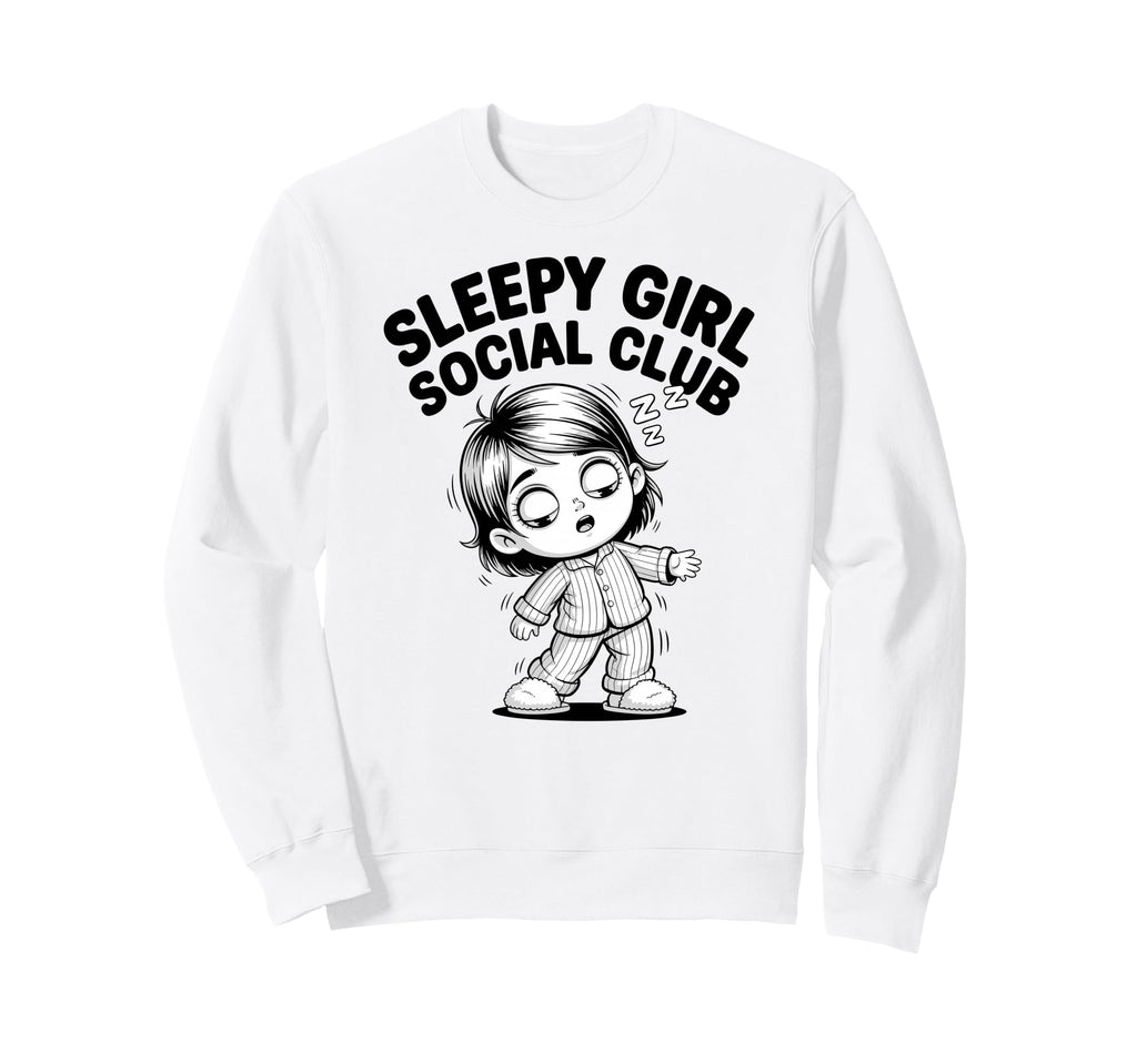 Sleepy Social Club Cozy Pajama Sweatshirt - Aesthetic Graphic Unisex - T-Shirt, Sweatshirt, Hoodie