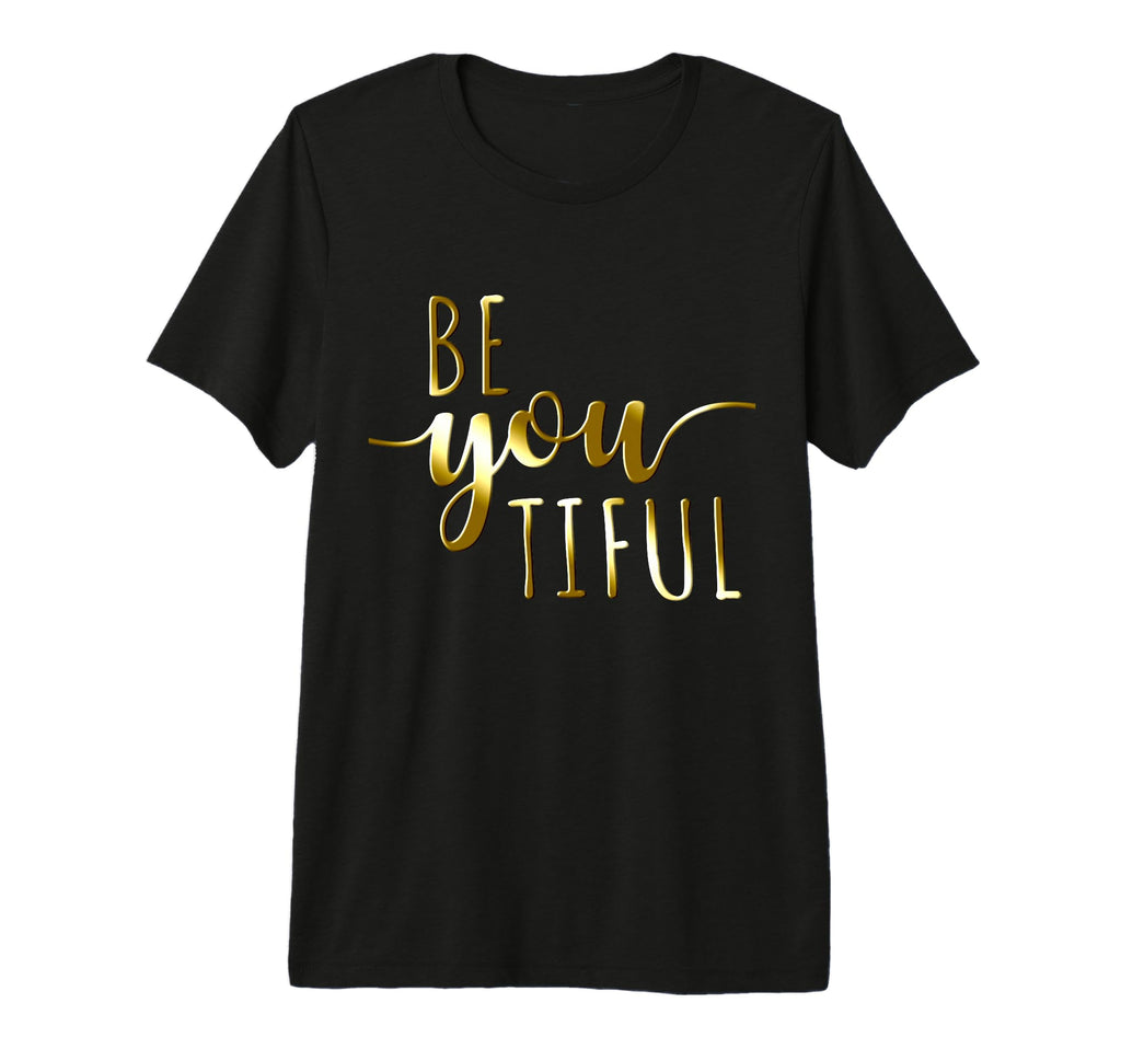 Beyoutiful Be You Tiful Mindfulness T-Shirt - Streetwear Style for Adults - T-Shirt, Sweatshirt, Hoodie