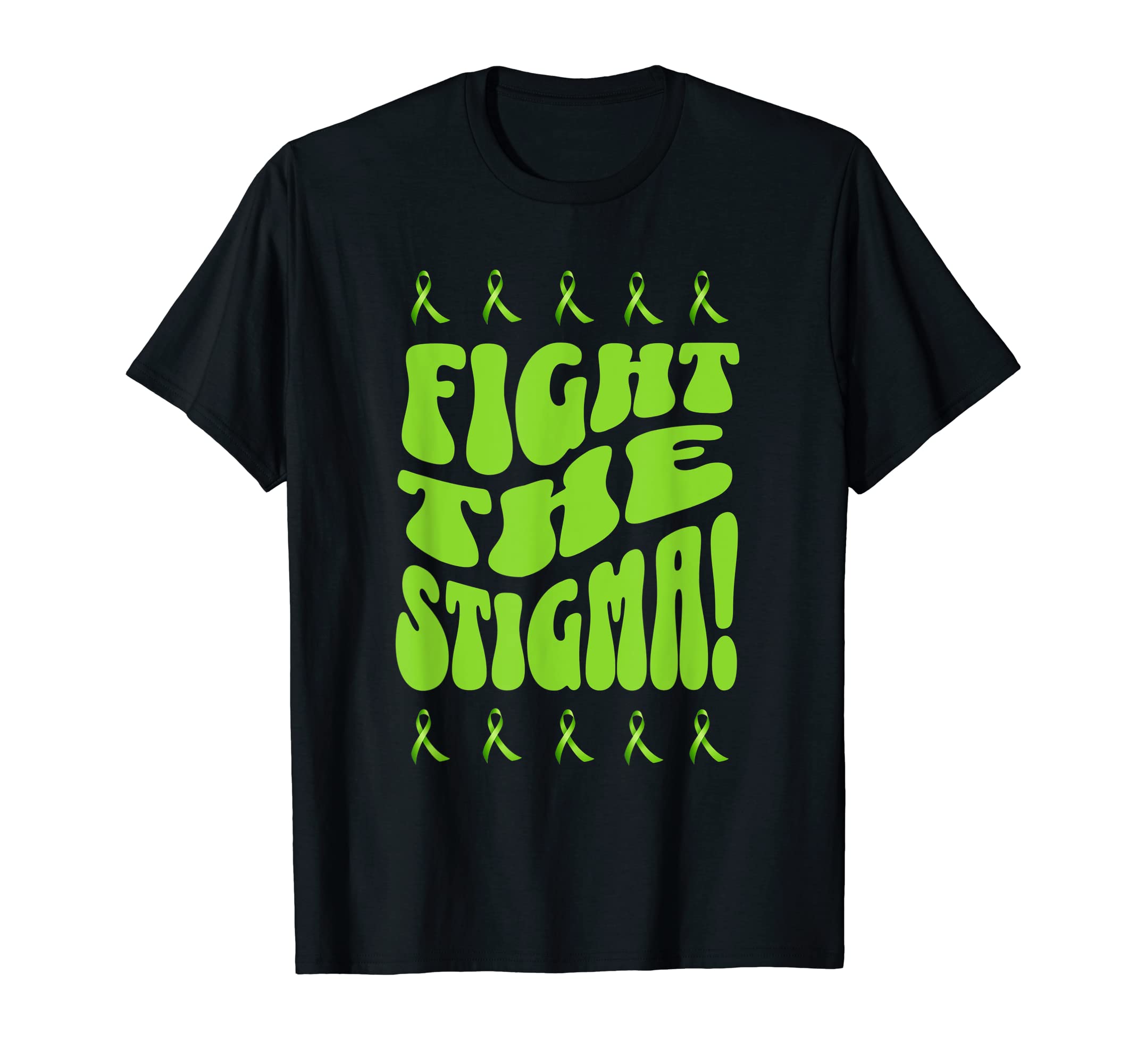 Fight Stigma Mental Health Awareness T-Shirt - Custom Art Print Men Women - T-Shirt, Sweatshirt, Hoodie