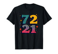 72 Is New 21 Birthday Gift T-Shirt - Streetwear Style for Adults - T-Shirt, Sweatshirt, Hoodie