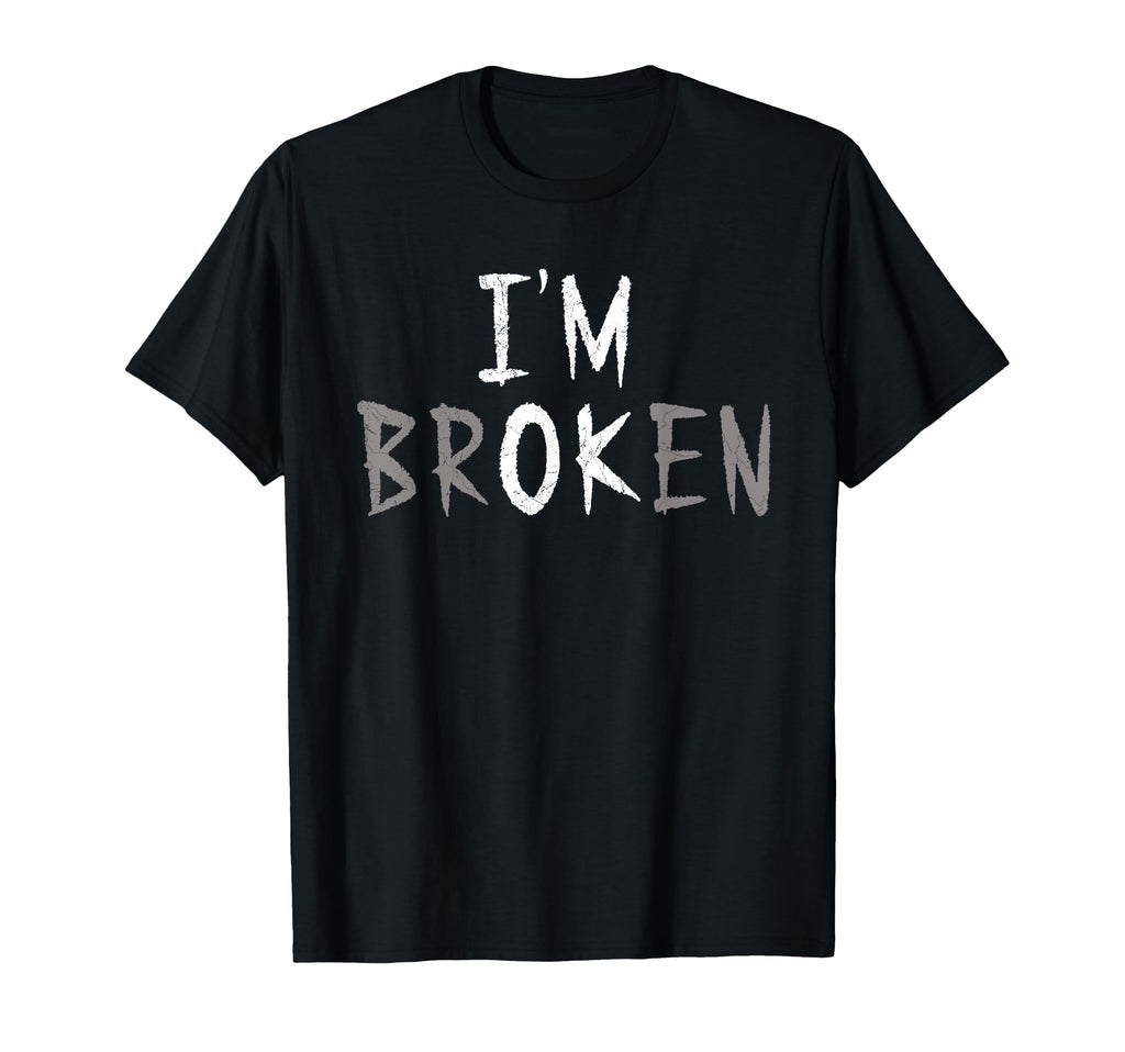 Im Ok Im Broken Invisible Illness T-Shirt - Unique Graphic Men Women - T-Shirt, Sweatshirt, Hoodie
