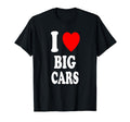 I Heart Love Big Cars Mechanic Racing T-Shirt - Custom Art Print Unisex - T-Shirt, Sweatshirt, Hoodie