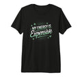 My Energy Is Expensive Aesthetic T-Shirt - Fun Novelty Design for Adults - T-Shirt, Sweatshirt, Hoodie