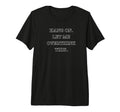 Hang Let Me Overthink This Funny T-Shirt - Trendy Graphic for Adults - T-Shirt, Sweatshirt, Hoodie