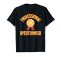 Professional Overthinker Badge Funny T-Shirt - Streetwear Style for Adults - T-Shirt, Sweatshirt, Hoodie