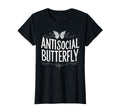 Antisocial Butterfly Funny T-Shirt - Fun Novelty Design for Adults - T-Shirt, Sweatshirt, Hoodie