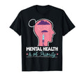 Mental Health Is Priority T-Shirt - Casual Everyday Wear for Adults - T-Shirt, Sweatshirt, Hoodie