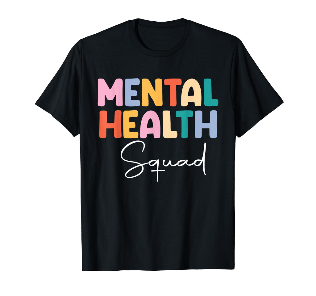 Mental Health Squad Psychologist T-Shirt - Novelty Apparel Men Women - T-Shirt, Sweatshirt, Hoodie