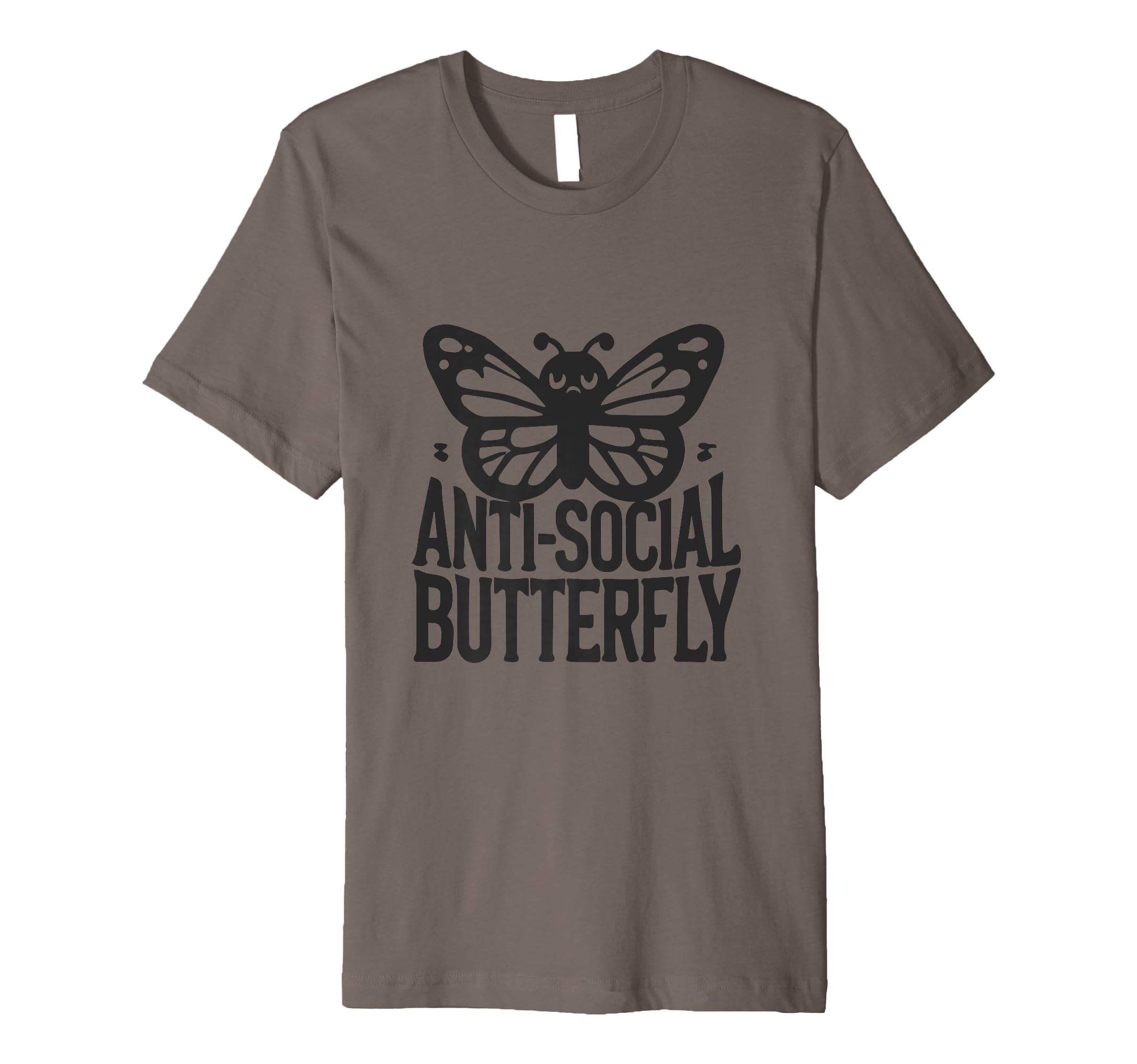 Anti Social Butterfly Funny Anti T-Shirt - Minimalist Print for Adults - T-Shirt, Sweatshirt, Hoodie