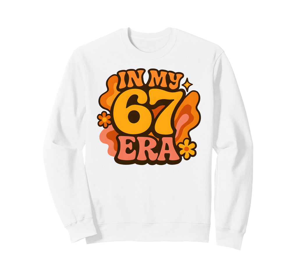 My 67 Era Funny Groovy Italian Sweatshirt - Minimalist Print Unisex - T-Shirt, Sweatshirt, Hoodie