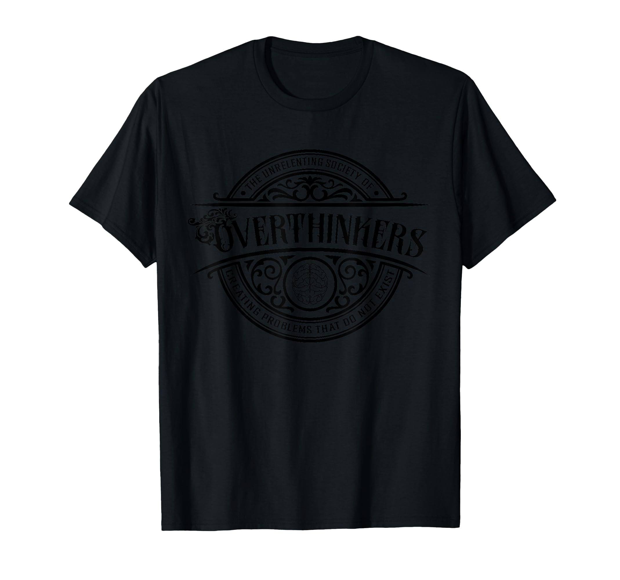 Unrelenting Society Overthinkers T-Shirt - Aesthetic Graphic Unisex - T-Shirt, Sweatshirt, Hoodie