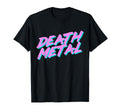 Death Metal Sarcastic 1980S T-Shirt - Casual Everyday Wear Men Women - T-Shirt, Sweatshirt, Hoodie