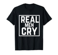 Real Cry Mens Mental Health T-Shirt - Aesthetic Graphic for Adults - T-Shirt, Sweatshirt, Hoodie