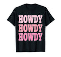 Howdy Rodeo Western Country Southern T-Shirt - Aesthetic Graphic Men Women - T-Shirt, Sweatshirt, Hoodie