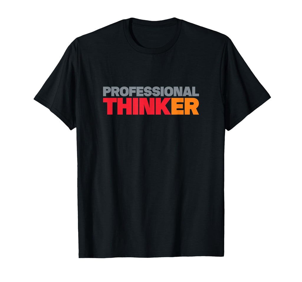 Professional Overthinker T-Shirt - Custom Art Print Unisex - T-Shirt, Sweatshirt, Hoodie