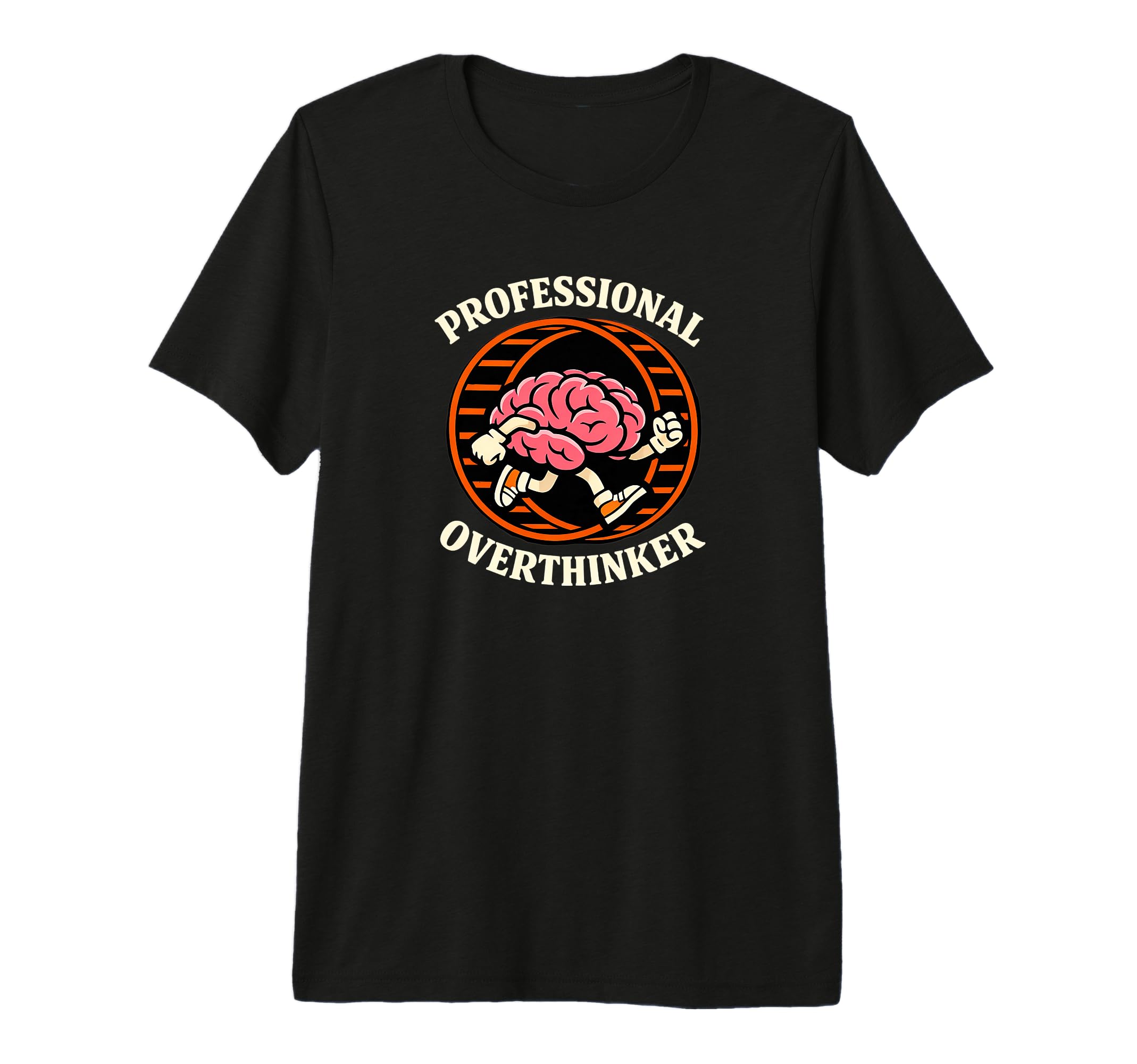 Professional Overthinker Brain Running T-Shirt - Trendy Graphic Men Women - T-Shirt, Sweatshirt, Hoodie