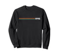 1995 Years Stripe 70S Birthday Sweatshirt - Trendy Graphic Unisex - T-Shirt, Sweatshirt, Hoodie