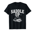 Saddle Up Cowboy Western T-Shirt - Unique Graphic Unisex - T-Shirt, Sweatshirt, Hoodie