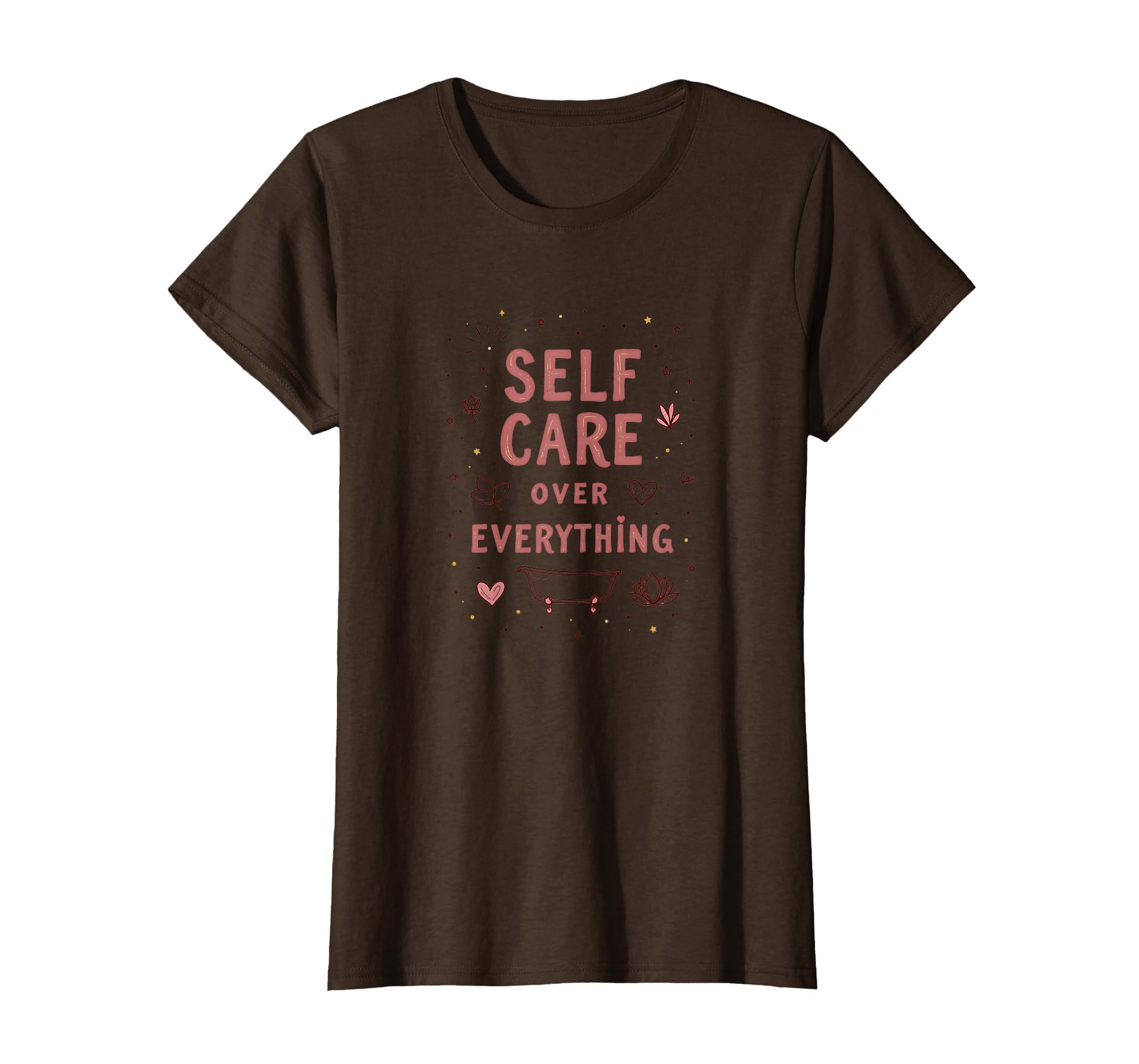 Self Care Over Everything Valentines T-Shirt - Streetwear Style Men Women - T-Shirt, Sweatshirt, Hoodie