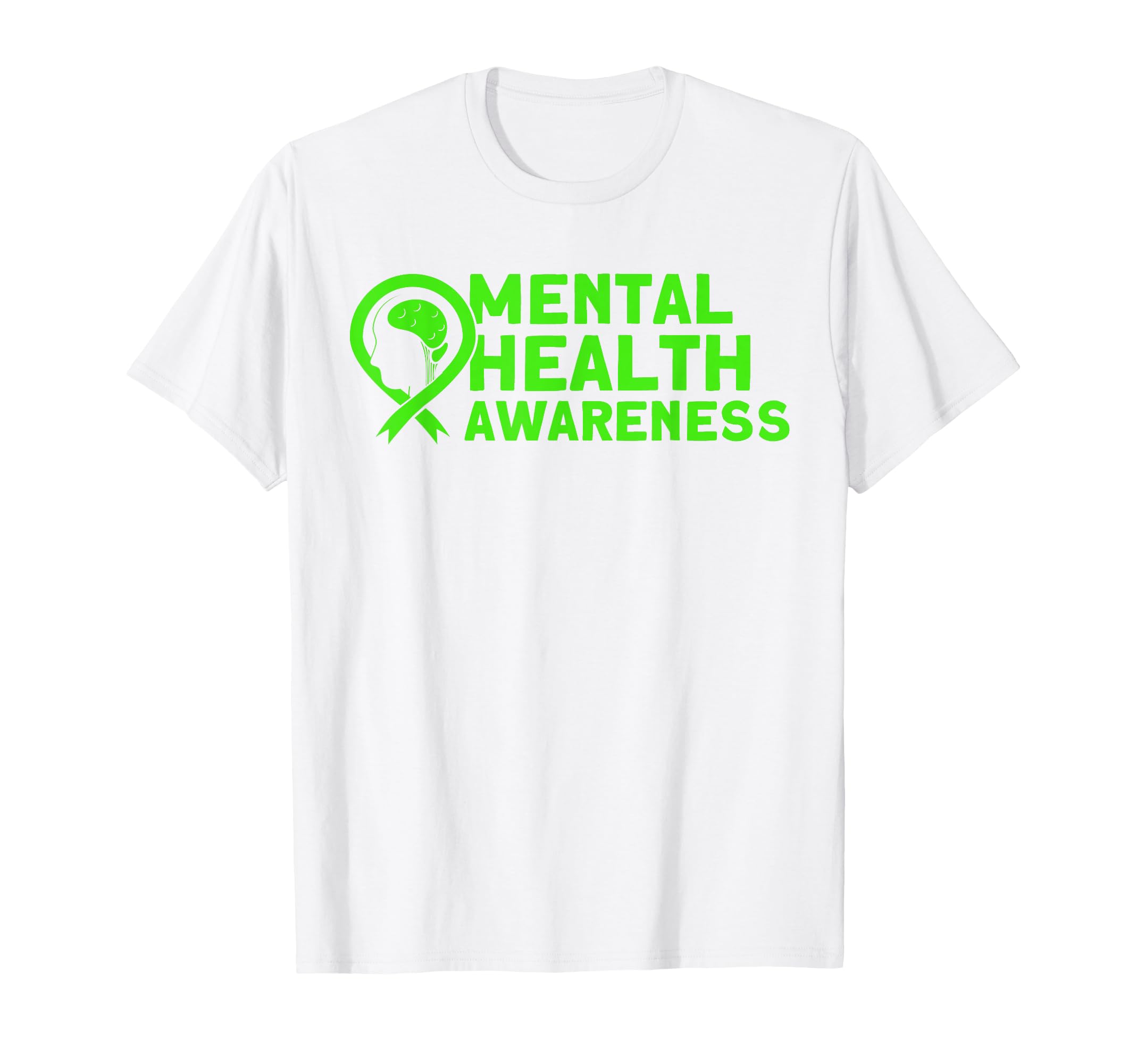 Mental Health Green Ribbon Mental T-Shirt - Streetwear Style Men Women - T-Shirt, Sweatshirt, Hoodie
