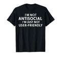 Sarcastic Antisocial Funny T-Shirt - Fun Novelty Design for Adults - T-Shirt, Sweatshirt, Hoodie