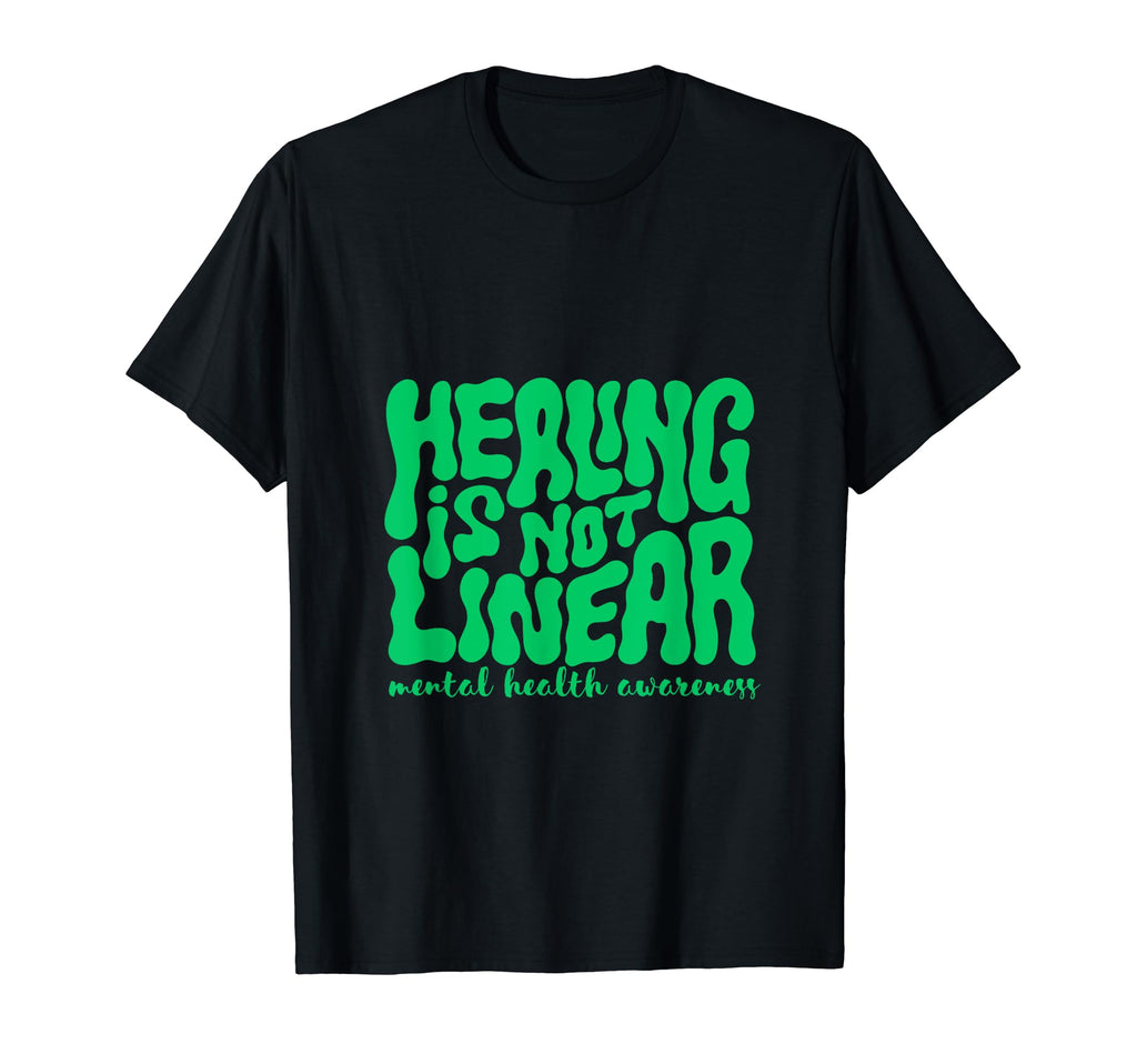 Healing Is Not Linear Groovy Mental T-Shirt - Casual Everyday Wear Unisex - T-Shirt, Sweatshirt, Hoodie
