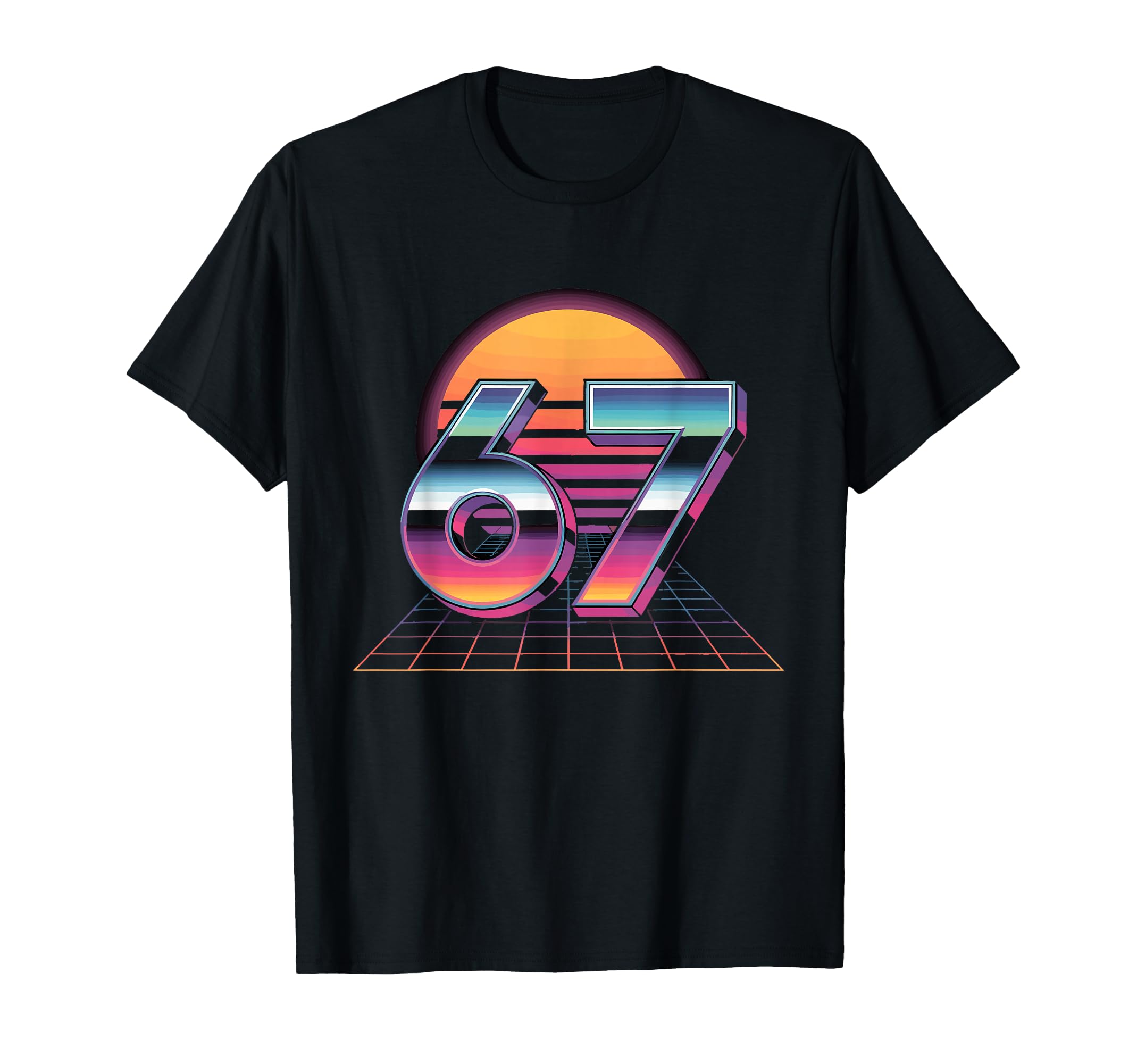 6 7 Synthwave Neon 1980S Vaporwave 67 Meme T-Shirt - Graphic Print Unisex - T-Shirt, Sweatshirt, Hoodie